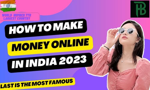 Online earning in India 2023