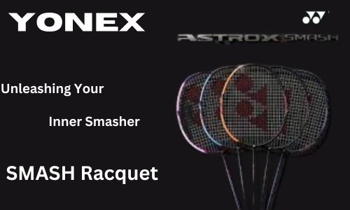 Yonex Smash Badminton Racquets