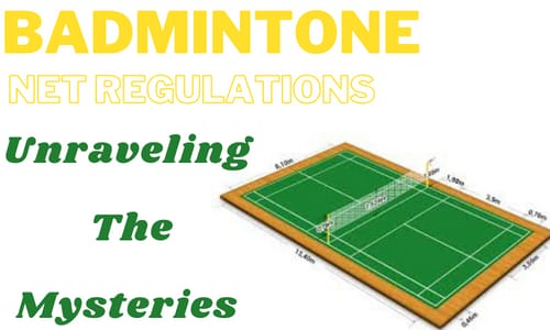 Badminton Net Heights Regulation